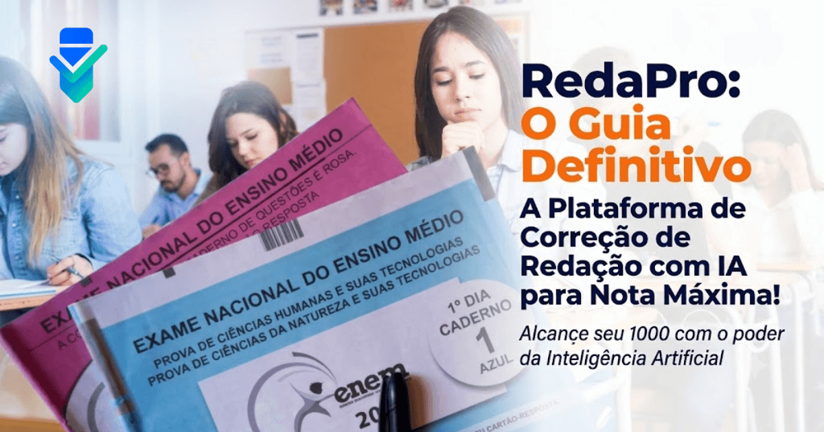 RedaPro: O Guia Definitivo da Plataforma de Correção de Redação com IA para Nota Máxima